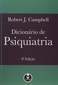 Ler Dicionario De Psiquiatria - 8Ed., do autor Robert J. Campbell