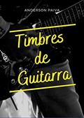 Ler Timbres de Guitarra, do autor Anderson Paiva