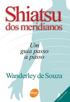 Shiatsu Dos Meridianos, do autor Wanderley Souza