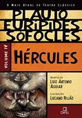 Ler Hércules (O mais atual do teatro clássico Livro 4), do autor Plauto; Herakles; Sofocles Ler Hércules (O mais atual do teatro clássico Livro 4), do autor Plauto; Herakles; Sofocles