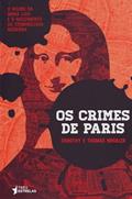 Ler Os Crimes de Paris, do autor Dorothy Hoobler; Thomas Hoobler Ler Os Crimes de Paris, do autor Dorothy Hoobler; Thomas Hoobler