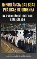 Ler BOAS PRATICAS DE ORDENHA | Saiba a importância delas na Produção Leiteira, do autor DARE AGRO Ler BOAS PRATICAS DE ORDENHA | Saiba a importância delas na Produção Leiteira, do autor DARE AGRO