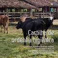 Ler Cartilha de ordenha higiênica, do autor Marco Antonio Sloboda Cortez Ler Cartilha de ordenha higiênica, do autor Marco Antonio Sloboda Cortez