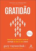 Ler Gratidão: Como Gerar um Sentimento Incrível de Satisfação em Todos os Seus Clientes (Volume 1), do autor Gary Vaynerchuk Ler Gratidão: Como Gerar um Sentimento Incrível de Satisfação em Todos os Seus Clientes (Volume 1), do autor Gary Vaynerchuk
