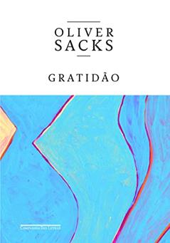Gratidão, do autor Oliver Sacks