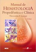 Ler Manual de Hematologia - Propedêutica e Clínica, do autor Lorenzi