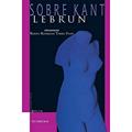 Ler Sobre Kant, do autor Gérard Lebrun