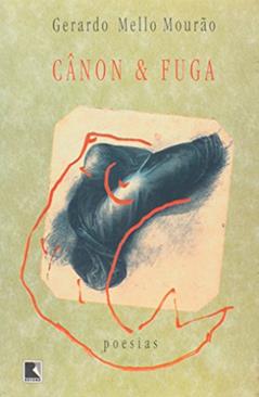 Cânon & Fuga, do autor Gerardo Mello Mourão