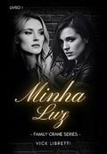 Ler Minha Luz: Family Crane Series, do autor Vick Libretti; Victoria Libretti Mendes