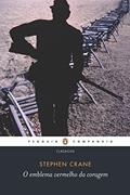 Ler O emblema vermelho da coragem, do autor Stephen Crane