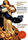 Ler Dissertação sobre a Imaculada Conceição, do autor Santo Afonso Maria de Ligório