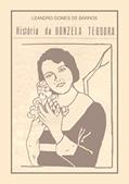 Ler História da Donzela Teodora, do autor Leandro Gomes de Barros