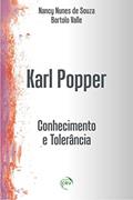 Ler Karl popper: conhecimento e tolerância, do autor Nancy Nunes de Souza; Bortolo Valle