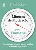 Ler Minutos de Motivação para Homens, do autor Stan Toler