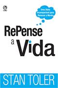 Ler Repense a Vida, do autor Stan Toler