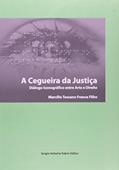 Ler Cegueira da Justiça. Dialogo Iconográfico Entre Arte e Direito, do autor Marcílio Toscano Franca Filho Ler Cegueira da Justiça. Dialogo Iconográfico Entre Arte e Direito, do autor Marcílio Toscano Franca Filho