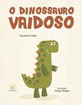 Ler DINOSSAURO VAIDOSO, O (obra em letra bastão), do autor PAES, DUCARMO / MAGNO, SERGIO Ler DINOSSAURO VAIDOSO, O (obra em letra bastão), do autor PAES, DUCARMO / MAGNO, SERGIO
