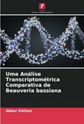 Ler Uma Análise Transcriptométrica Comparativa de Beauveria bassiana, do autor Akbar Pathan Ler Uma Análise Transcriptométrica Comparativa de Beauveria bassiana, do autor Akbar Pathan