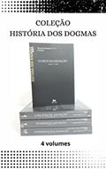 Ler História dos dogmas - Coleção 4 volumes, do autor Bernard Sesboüé Ler História dos dogmas - Coleção 4 volumes, do autor Bernard Sesboüé