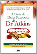 Ler A Dieta de Duas Semanas do Dr. Atkins, do autor Robert C. Atkins