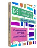 Ler ISS. Teoria, Jurisprudência e Prática, do autor José Antônio Patrocínio