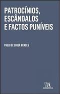 Ler Patrocínios, Escândalos e Factos Puníveis, do autor Paulo de Sousa Mendes