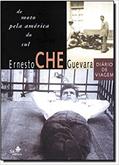 Ler De Moto Pela América do Sul: Diário de Viagem, do autor Ernesto Che Guevara