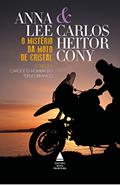 Ler O Mistério da moto de cristal, do autor Anna Lee; Carlos Heitor Cony