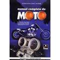 Ler Manual Completo da Moto, do autor George Lear; Lynn S. Mosher Ler Manual Completo da Moto, do autor George Lear; Lynn S. Mosher