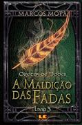 Ler A maldição das fadas: 3, do autor Marcos Mota