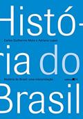 Ler História do Brasil: Uma interpretação, do autor Carlos Guilherme Mota; Adriana Lopez