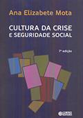 Ler Cultura da crise e seguridade social, do autor Ana Elizabete Mota Ler Cultura da crise e seguridade social, do autor Ana Elizabete Mota