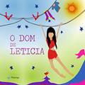 Ler O Dom de Leticia, do autor Mariana Leoni; Lindsey Calção