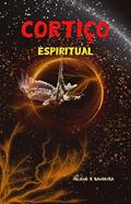 Ler CORTIÇO ESPIRITUAL, do autor Irlene Ramos Bandeira