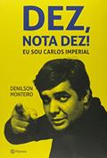 Ler Dez, nota dez! Eu sou Carlos Imperial, do autor Denilson Brandao Monteiro