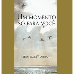 Um momento só para você, do autor Helen Exley