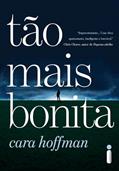 Ler Tão mais bonita, do autor Cara Hoffman