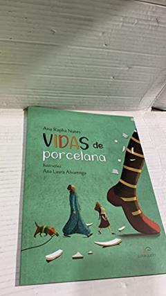 Vidas de Porcelana, do autor Ana Laura Alvarenga