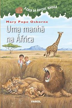 Uma manhã na África, do autor Mary Pope Osborne