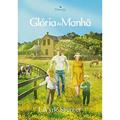 Ler Glória Da Manhã, do autor Lavyrle Spencer Ler Glória Da Manhã, do autor Lavyrle Spencer