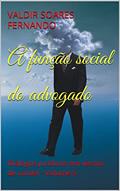 Ler A função social do advogado: Diálogos jurídicos em versos de cordel - Volume 5, do autor Valdir Soares Fernando