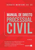 Ler Manual de direito processual civil - 4ª edição de 2019, do autor Renato Montans de Sá Ler Manual de direito processual civil - 4ª edição de 2019, do autor Renato Montans de Sá