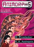Ler O Predador - Coleção Animorphs, do autor Katherine A. Applegate Ler O Predador - Coleção Animorphs, do autor Katherine A. Applegate
