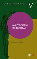 Ler Las palabras no escritas: Pirrón de Élide, do autor María Fernanda Toribio Gutiérrez