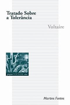 Tratado sobre a tolerância, do autor Voltaire