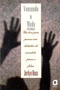 Ler Vencendo o medo: um livro para pessoas com distúrbios de ansiedade, pânico e fobias, do autor Jerilyn Ross Ler Vencendo o medo: um livro para pessoas com distúrbios de ansiedade, pânico e fobias, do autor Jerilyn Ross