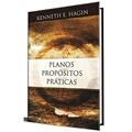 Ler Planos, Propósitos E Práticas, do autor Kenneth E. Hagin Ler Planos, Propósitos E Práticas, do autor Kenneth E. Hagin