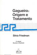 Ler Gagueira: origem e tratamento, do autor Silvia Friedman
