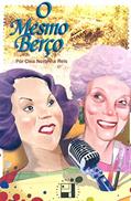 Ler O Mesmo Berço, do autor Clea Noronha Reis