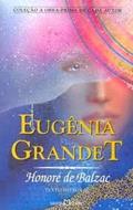 Ler Eugenia Grandet, do autor Honore De Balzac